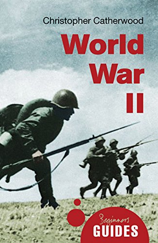 Stock image for World War II: A Beginner's Guide (Beginner's Guides) for sale by WorldofBooks