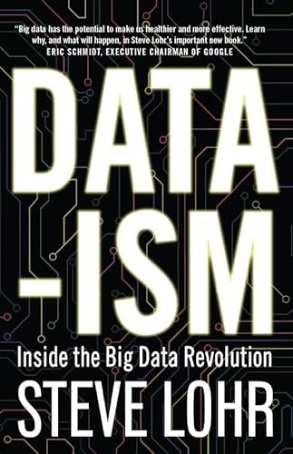 9781780745183: Data-ism: Inside the Big Data Revolution