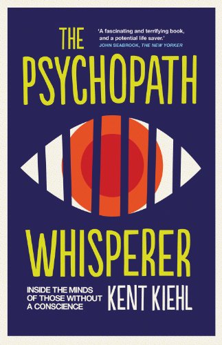 Beispielbild fr The Psychopath Whisperer: Inside the Minds of Those Without a Conscience zum Verkauf von WorldofBooks