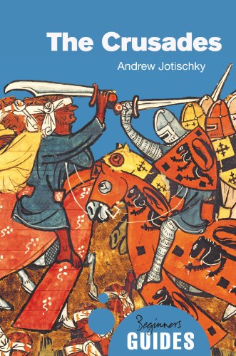 9781780745930: The Crusades: A Beginner's Guide