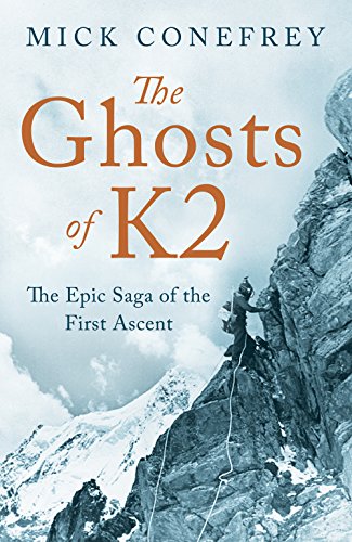 Imagen de archivo de The Ghosts of K2: The Epic Saga of the First Ascent a la venta por HPB-Red