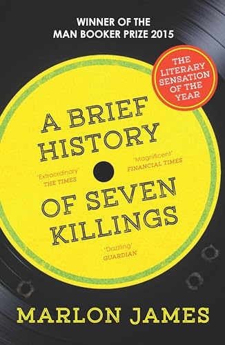 Imagen de archivo de A Brief History of Seven Killings: WINNER of the Man Booker Prize 2015 a la venta por ThriftBooks-Atlanta