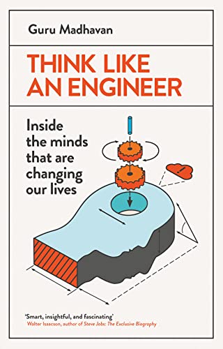 Imagen de archivo de Think Like An Engineer: Inside the Minds that are Changing our Lives a la venta por WorldofBooks