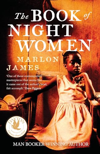 Beispielbild fr The Book of Night Women: From the Man Booker prize-winning author of A Brief History of Seven Killings zum Verkauf von WorldofBooks