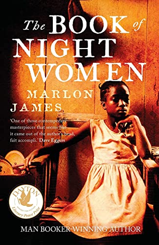 Stock image for The Book of Night Women: From the Man Booker prize-winning author of A Brief History of Seven Killings for sale by WorldofBooks