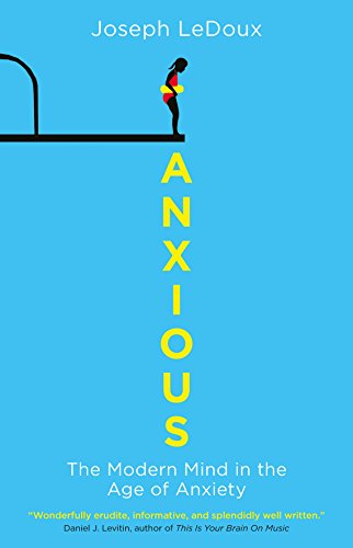 Stock image for Anxious: The Modern Mind in the Age of Anxiety for sale by WorldofBooks