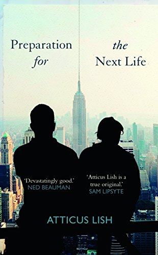 Imagen de archivo de Preparation for the Next Life: Winner of the 2015 PEN/Faulkner Award for Fiction a la venta por WorldofBooks