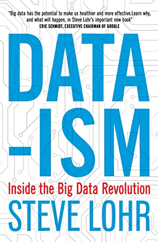 Beispielbild fr Data-ism: Inside the Big Data Revolution zum Verkauf von WorldofBooks