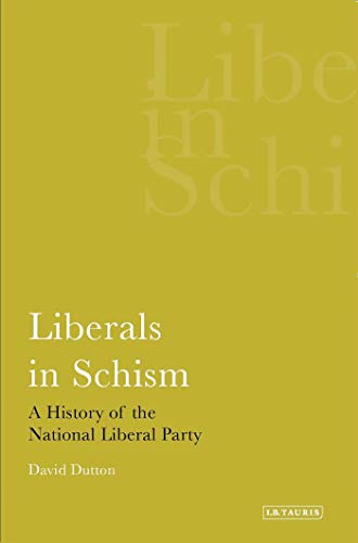 Stock image for Liberals in Schism A History of the National Liberal Party for sale by Chiron Media