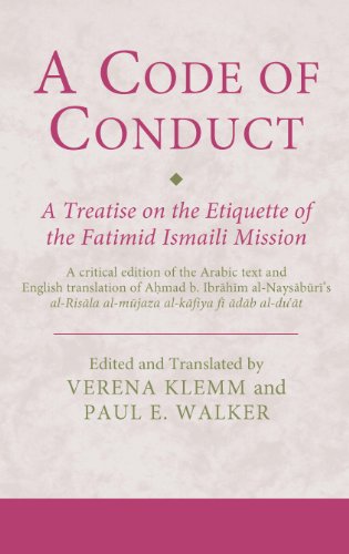 9781780761268: A Code of Conduct: A Treatise on the Etiquette of the Fatimid Ismaili Mission (Ismaili Texts and Translations)