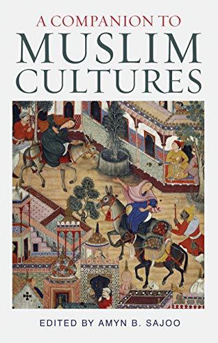 9781780761275: A Companion to Muslim Cultures (Muslim Heritage Series)