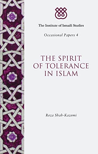 9781780761312: The Spirit of Tolerance in Islam (I.I.S. Occasional Papers)