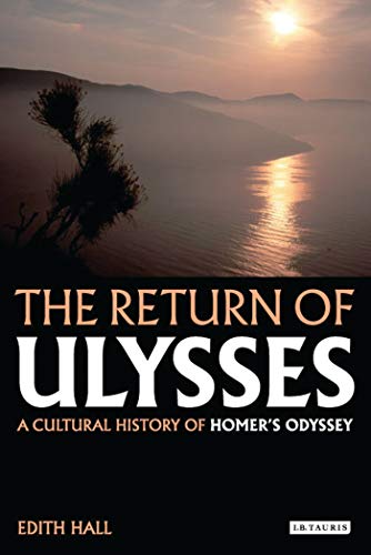 9781780762357: The Return of Ulysses: A Cultural History of Homer's Odyssey