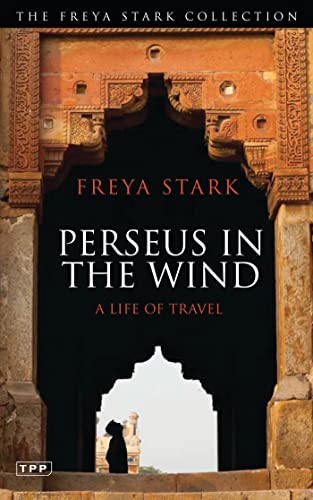 Beispielbild fr Perseus in the Wind: A Life of Travel (The Freya Stark Collection) zum Verkauf von WorldofBooks