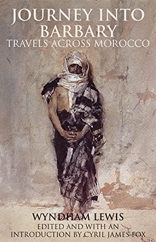 Beispielbild fr Journey into Barbary : Travels Across Morocco zum Verkauf von Better World Books