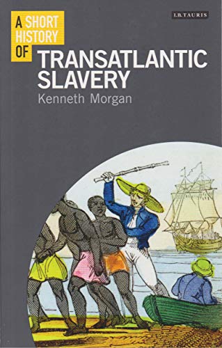 Stock image for A Short History of Transatlantic Slavery (Short Histories) for sale by Indiana Book Company