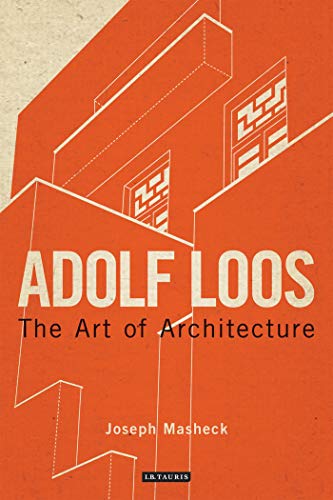 9781780764221: Adolf Loos: The Art of Architecture