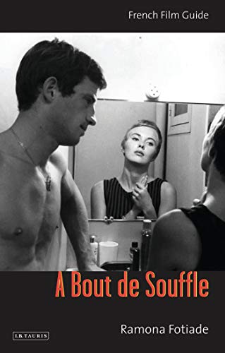 Beispielbild fr Bout De Souffle, A (Cine-file French Film Guides) (Cin -File French Film Guides) zum Verkauf von Pearlydewdrops