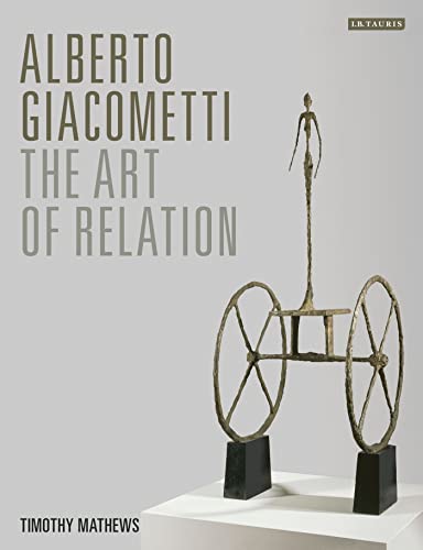 Stock image for Alberto Giacometti: The Art of Relation for sale by HPB-Ruby