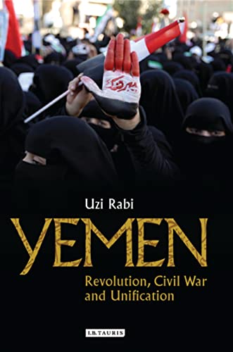 Stock image for Yemen:: Revolution, Civil War and Unification (Library of Modern Middle East Studies) for sale by Chiron Media