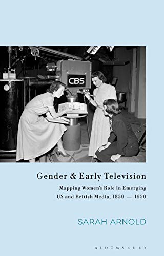 Stock image for Gender and Early Television for sale by Blackwell's
