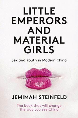Beispielbild fr Little Emperors and Material Girls: Sex and Youth in Modern China zum Verkauf von WorldofBooks