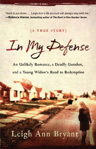 Stock image for In My Defense: An Unlikely Romance, a Deadly Gunshot, and a Young Widow's Road to Redemption for sale by Dream Books Co.