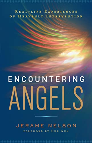Stock image for Encountering Angels: Real-Life Experiences of Heavenly Intervention for sale by SecondSale