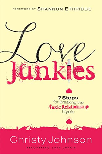 Beispielbild fr Love Junkies: 7 Steps for Breaking the Toxic Relationship Cycle zum Verkauf von Jenson Books Inc