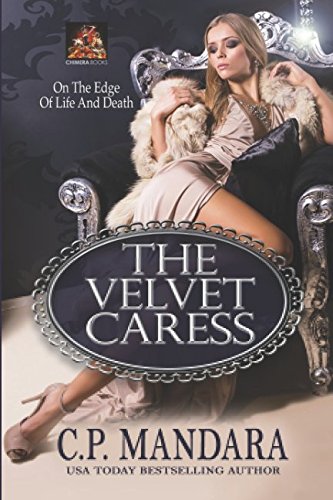 Stock image for The Velvet Caress: On the edge of life and death (Velvet Lies) for sale by Revaluation Books