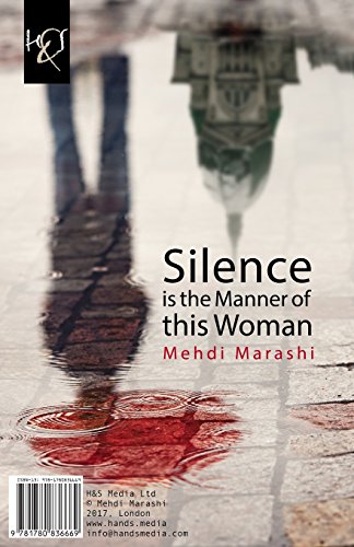 Beispielbild fr Silence is the Manner of this Woman: Rasm-e In Zan Sokoot Ast zum Verkauf von Revaluation Books