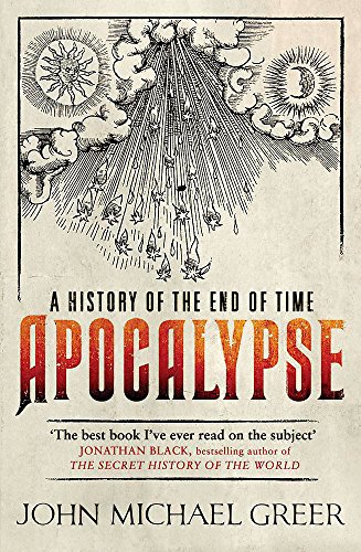 Stock image for Apocalypse: A History of the End of Time for sale by ThriftBooks-Dallas