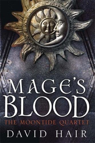 9781780871943: Mage's Blood: The Moontide Quartet Book 1