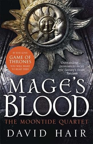 9781780871974: Mage's Blood: The Moontide Quartet Book 1