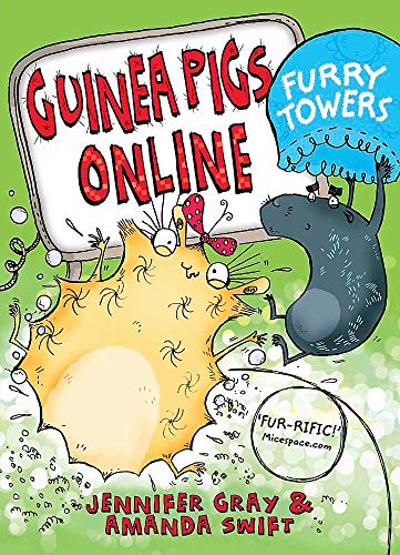 Stock image for Guinea Pigs Online: Furry Towers [Paperback] [Jan 03, 2013] Jennifer Gray . Amanda Swift for sale by HPB-Ruby