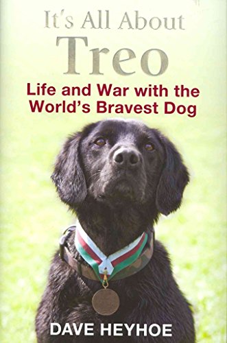Imagen de archivo de It's All About Treo: Life and War with the World's Bravest Dog a la venta por WorldofBooks