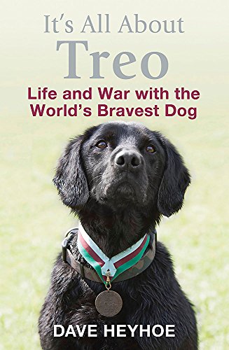Imagen de archivo de It's All About Treo: Life and War with the World's Bravest Dog a la venta por WorldofBooks