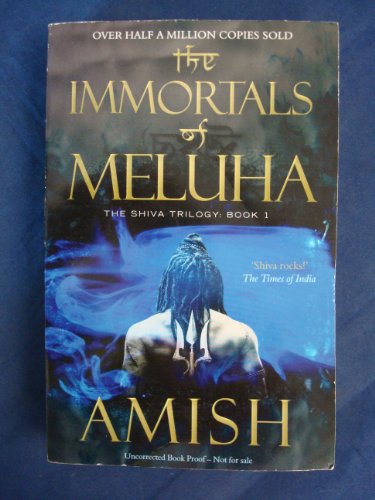 Stock image for The Immortals of Meluha: The Shiva Trilogy Book 1 for sale by MusicMagpie