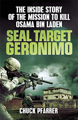 9781780874647: SEAL Target Geronimo: The Inside Story of the Mission to Kill Osama Bin Laden
