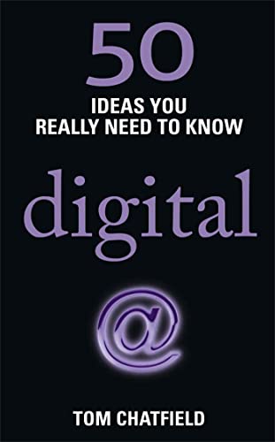 Beispielbild fr 50 Digital Ideas You Really Need to Know: 50 Ideas You Really Need to Know: Digital (50 Ideas You Really Need to Know series) zum Verkauf von WorldofBooks