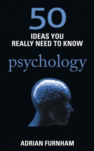 Stock image for 50 Ideas You Really Need to Know: Psychology (50 Ideas You Really Need to Know Series) for sale by WorldofBooks