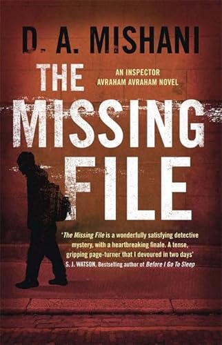 9781780876481: The Missing File: An Inspector Avraham Avraham Novel