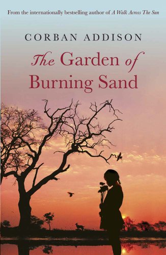 Stock image for The Garden of Burning Sand for sale by WorldofBooks