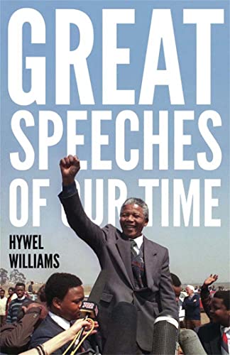 Imagen de archivo de Great Speeches of Our Time: Speeches that Shaped the Modern World a la venta por Red's Corner LLC