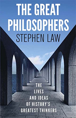 Beispielbild fr The Great Philosophers: The Lives and Ideas of History's Greatest Thinkers zum Verkauf von Wonder Book