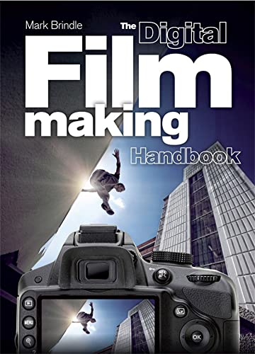 Stock image for The Digital Filmmaking Handbook: The Definitive Guide to Digital Filmmaking for sale by WorldofBooks