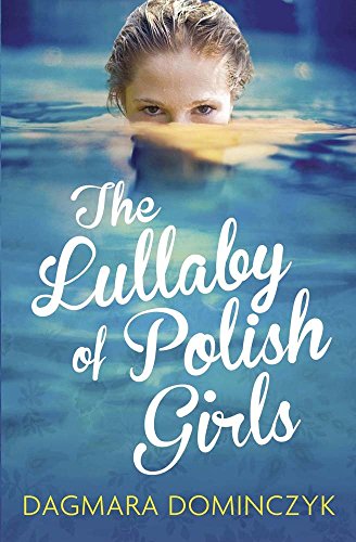 Stock image for The Lullaby of Polish Girls for sale by Goldstone Books