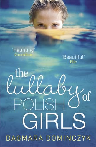 Beispielbild fr The Lullaby of Polish Girls zum Verkauf von AwesomeBooks