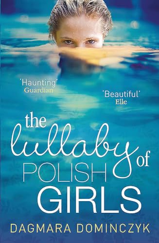 Stock image for The Lullaby of Polish Girls for sale by AwesomeBooks