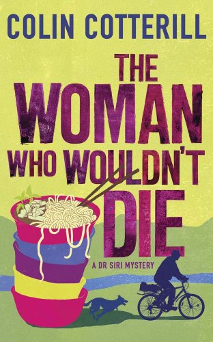 9781780878317: The Woman Who Wouldn't Die: A Dr Siri Murder Mystery